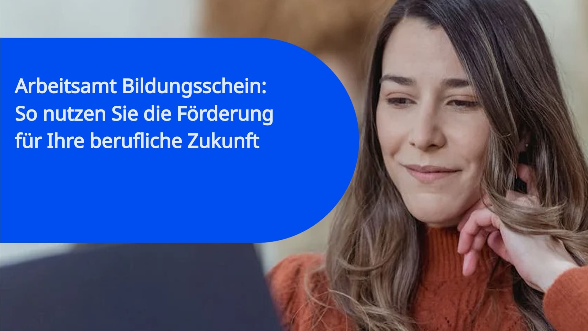 Arbeitsamt Bildungsschein: So nutzen Sie die Förderung für Ihre berufliche Zukunft