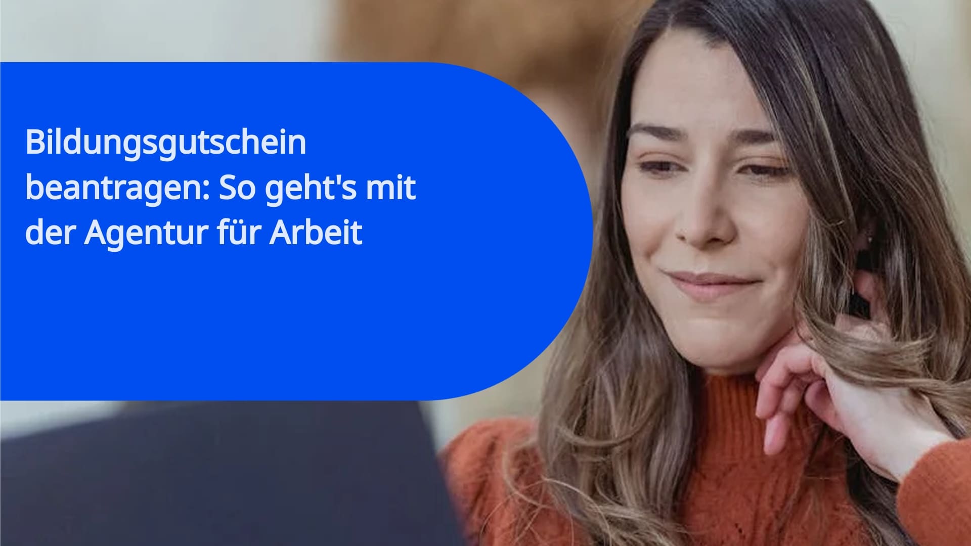 Bildungsgutschein beantragen: So geht's mit der Agentur für Arbeit