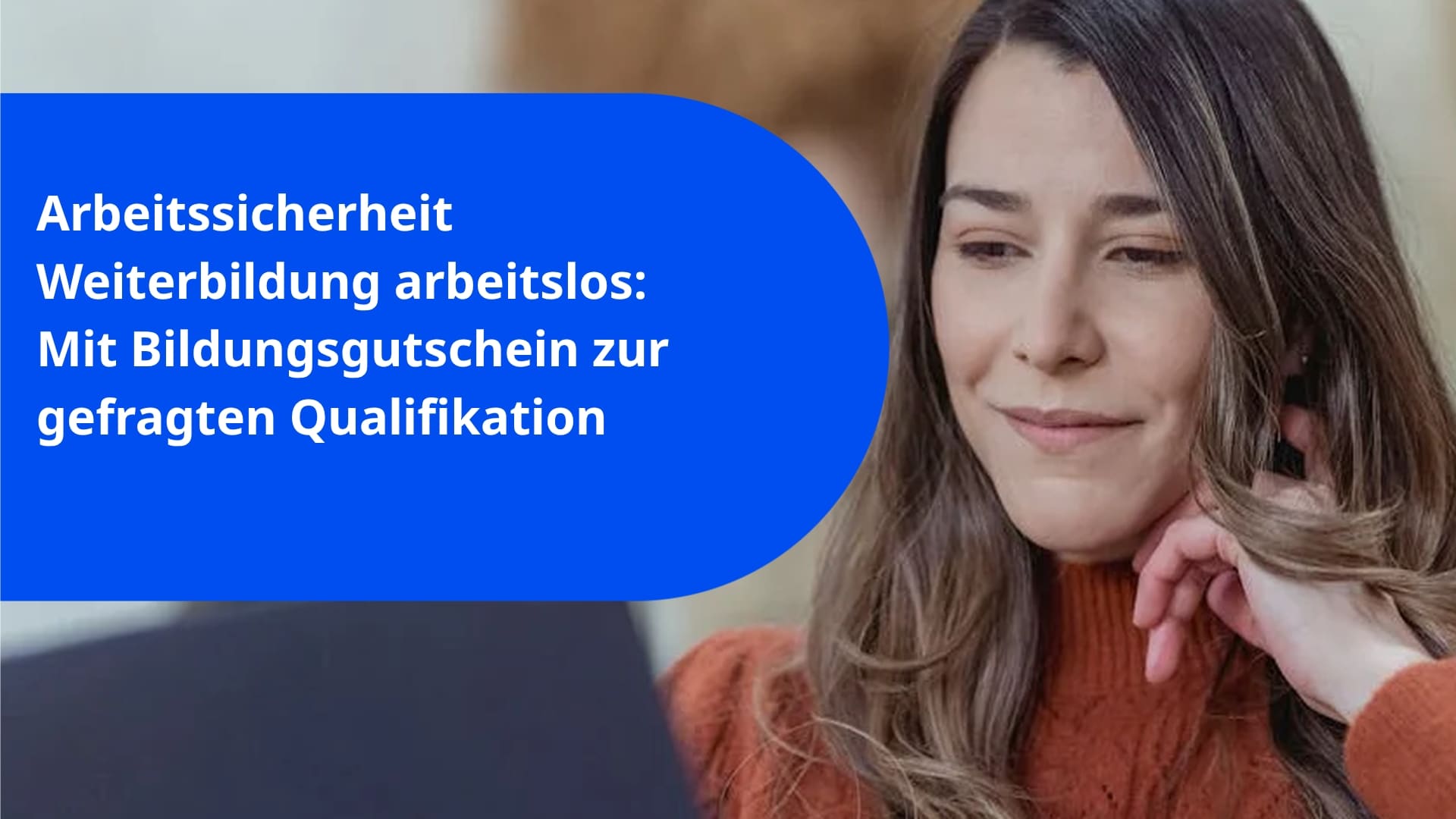 Arbeitssicherheit Weiterbildung arbeitslos: Mit Bildungsgutschein zur gefragten Qualifikation