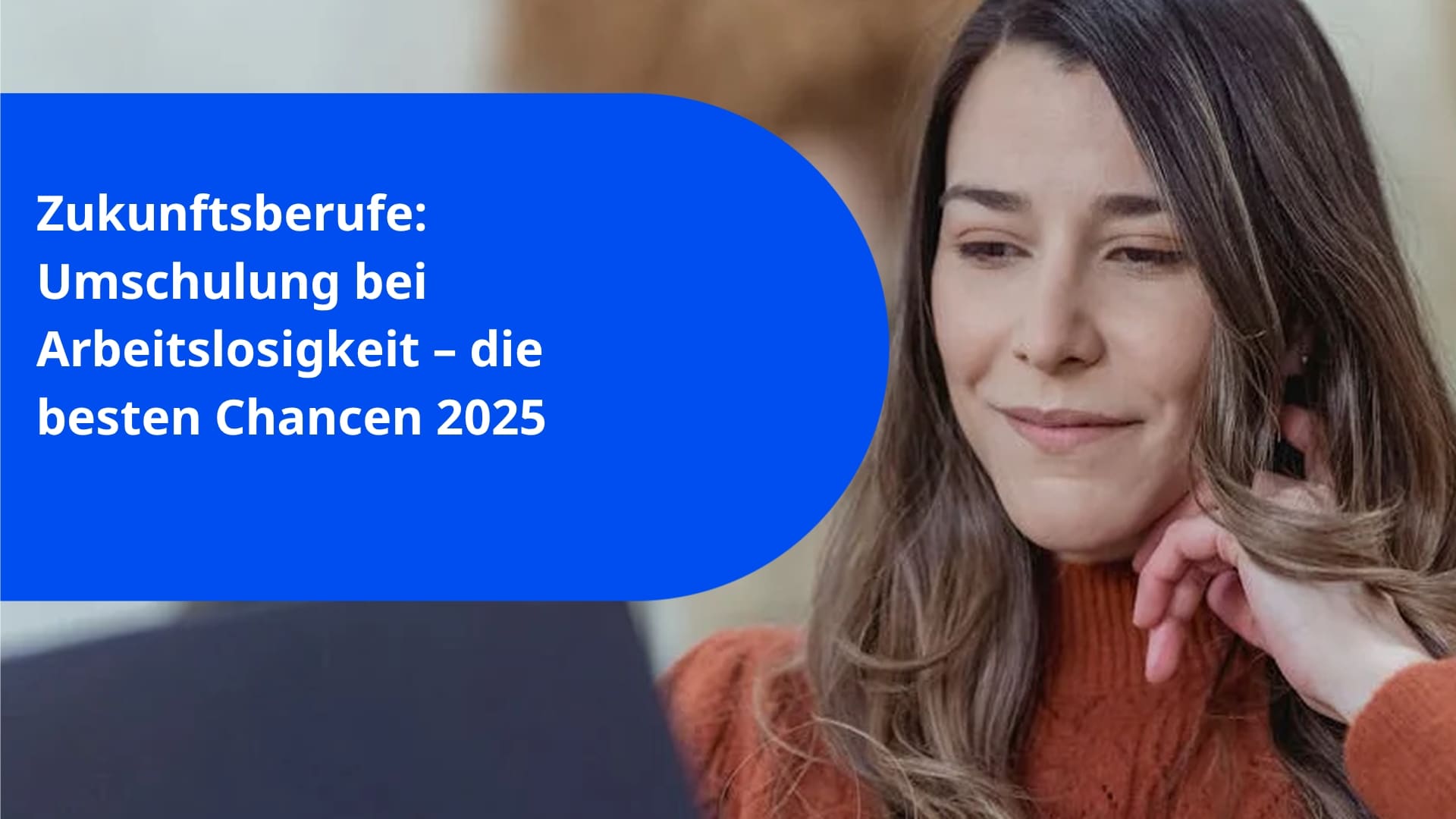 Zukunftsberufe: Umschulung bei Arbeitslosigkeit – die besten Chancen 2025